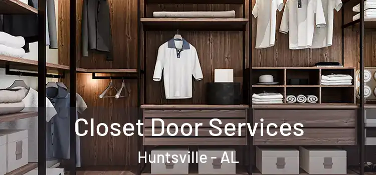  Closet Door Services Huntsville - AL